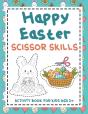 Happy Easter Scissor Skills Activity Book For Kids Age 2+ - Preview