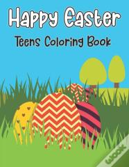 Happy Easter Teens Coloring Book