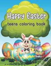 Happy Easter Teens Coloring Book