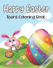 Happy Easter Teens Coloring Book