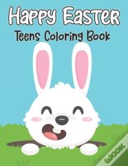 Happy Easter Teens Coloring Book