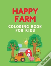 Happy Farm Coloring Book