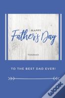 Happy Father'S Day Notebook