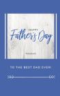 Happy Father'S Day Notebook - Preview
