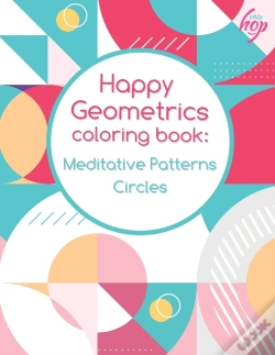 Capa do artigo Happy  Geometrics Meditative Patterns Circles