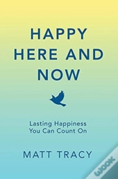 Happy Here And Now