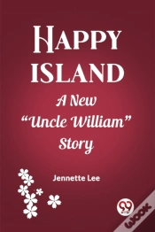 Capa do artigo Happy Islanda New "Uncle William" Story (Edition2023)