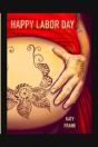 Happy Labor Day - Preview