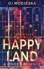 Happy Land - A Lover'S Revenge - Preview