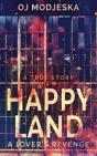 Happy Land - A Lover'S Revenge - Preview