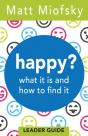 Happy? Leader Guide - Preview