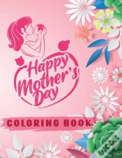 Capa do artigo Happy Mothers Day Coloring Book