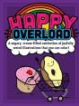 Happy Overload - Preview