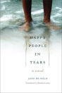 Happy People In Tears - Preview