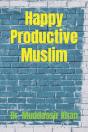 Happy Productive Muslim - Preview