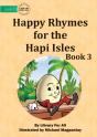 Happy Rhymes For The Hapi Isles Book 3 - Preview