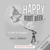 Happy Root Beer A Coloring Book