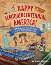 Capa do artigo Happy Semiquincentennial, America!