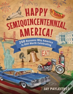 Capa do artigo Happy Semiquincentennial, America!