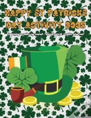 Happy St. Patrick'S Day Activity Book