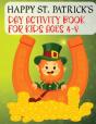 Happy St. Patrick'S Day Activity Book For Kids Ages 4-8 - Preview