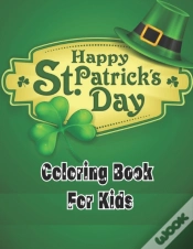 Capa do artigo Happy St. Patricks Day Coloring Book For Kids