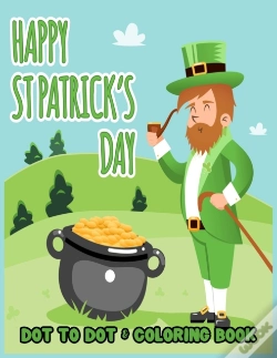 Capa do artigo Happy St. Patrick'S Day Dot To Dot & Coloring Book