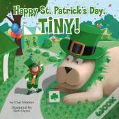 Happy St. Patrick'S Day, Tiny!