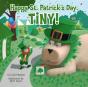 Happy St. Patrick'S Day, Tiny! - Preview