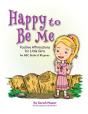 Happy To Be Me: Positive Affirmations Fo - Preview