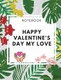 Happy Valentine'S Day My Love Notebook - Preview