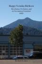 Happy Vernday Birthcox : Revolution, Evolution, And An Uncommon Commune - 1970 - Preview