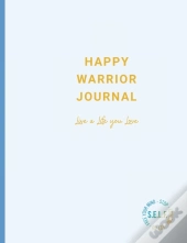 Happy Warrior Journal