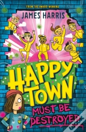 Capa do artigo Happytown Must Be Destroyed