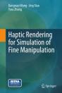 Haptic Rendering For Simulation Of Fine Manipulation - Preview