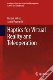 Haptics For Virtual Reality And Teleoperation