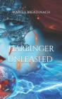 Harbinger Unleashed - Preview