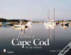 Harbors Of Cape Cod & The Islands
