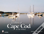 Capa do artigo Harbors Of Cape Cod & The Islands