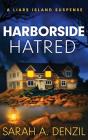 Harborside Hatred - Preview