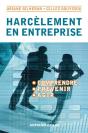 Harcèlement En Entreprise ; Comprendre, Prévenir, Agir - Preview