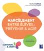 Harcèlement Entre Élèves : Prévenir & Agir - Preview