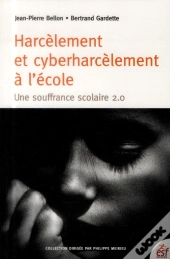 Harcelement Et Cyber-Harcelement A L'Ecole