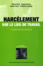 Harcèlement Sur Le Lieu De Travail : L'Entreprise En Question - Preview