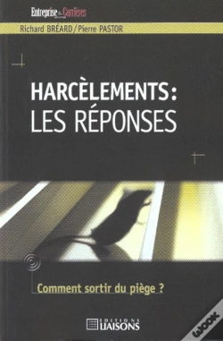 Capa do artigo Harcelements ; Les Reponses ; Comment Sortir Du Piege
