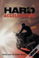 Hard Acceleration