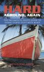 Hard Aground, Again - Preview