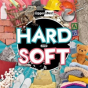 Hard And Soft - Preview