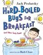 Hard-Boiled Bugs For Breakfast - Preview