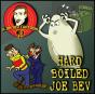 Hard-Boiled Joe Bev - Preview